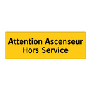 Attention Ascenseur Hors Service