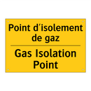 Point d'isolement de gaz - Gas Isolation Point