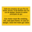 Salle de compteur de gaz Pas de  /.../ - Gas meter room No smoking, fire,  /.../