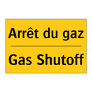 Arrêt du gaz - Gas Shutoff