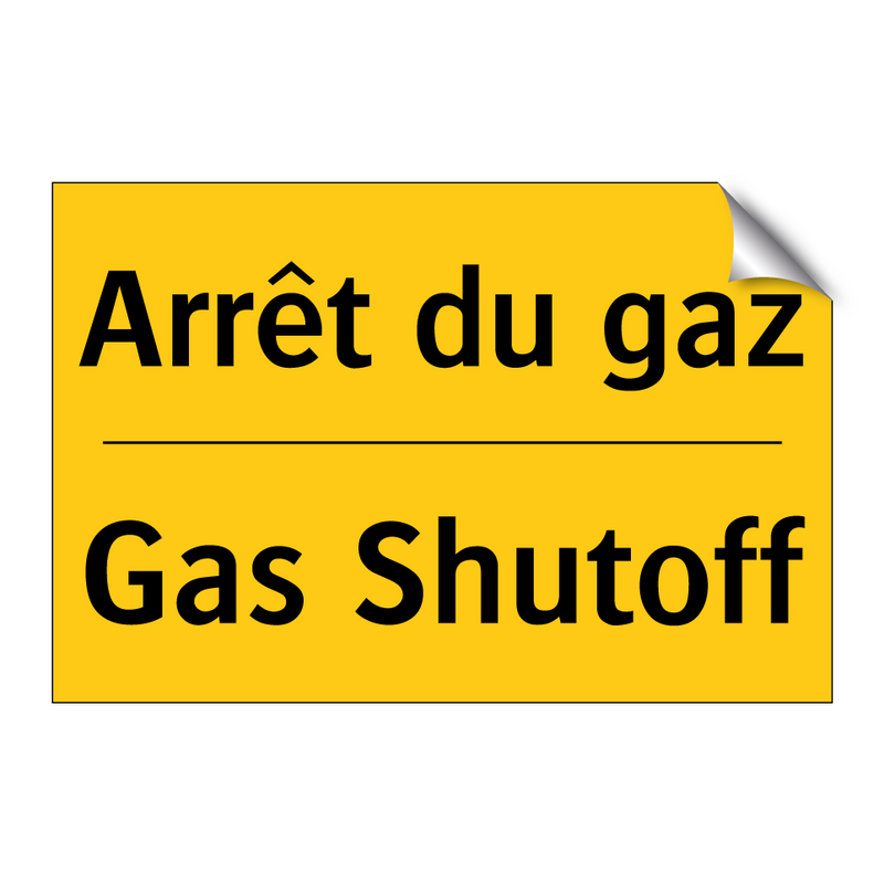 Arrêt du gaz - Gas Shutoff