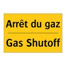 Arrêt du gaz - Gas Shutoff
