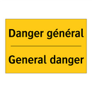 Danger général - General danger