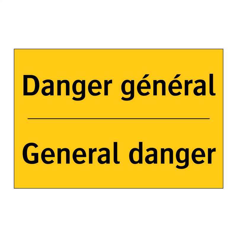 Danger général - General danger