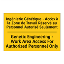 Ingénierie Génétique - Accès à  /.../ - Genetic Engineering - Work Area  /.../