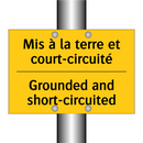 Mis à la terre et court-circuité /.../ - Grounded and short-circuited