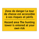 Zone de danger La tour de chasse  /.../ - Hazard area The hunting tower  /.../