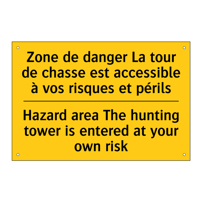 Zone de danger La tour de chasse  /.../ - Hazard area The hunting tower  /.../