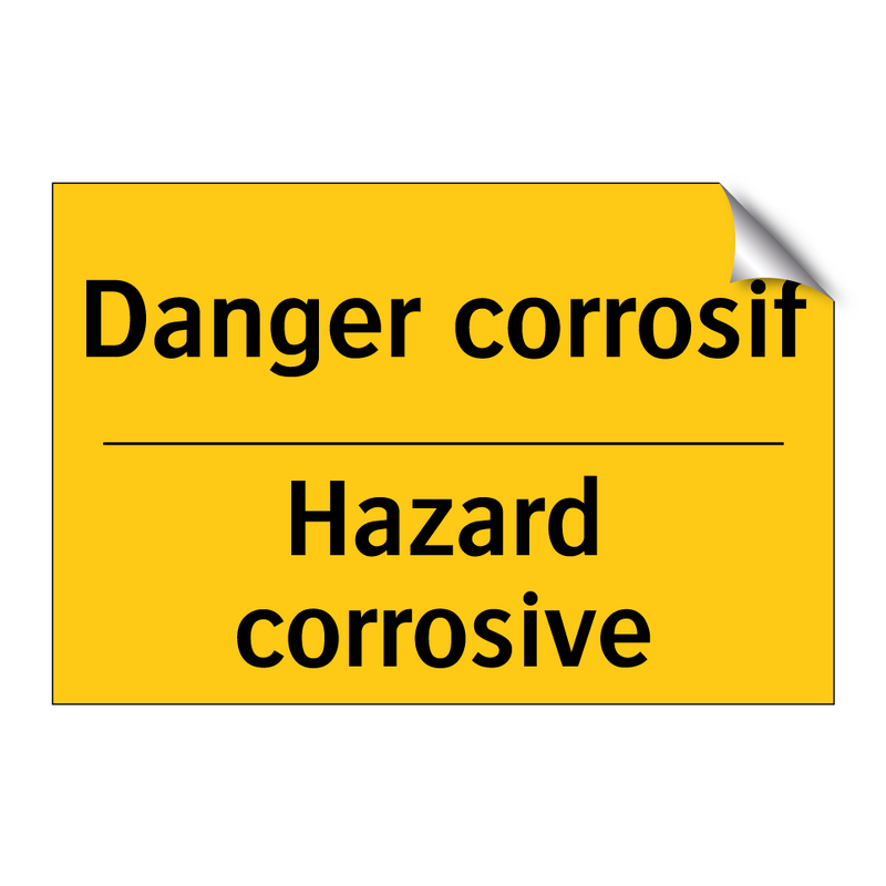 Danger corrosif - Hazard corrosive