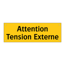 Attention Tension Externe