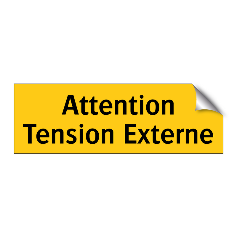 Attention Tension Externe