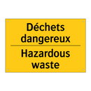 Déchets dangereux - Hazardous waste