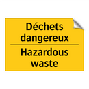 Déchets dangereux - Hazardous waste