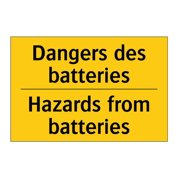 Dangers des batteries - Hazards from batteries