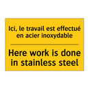 Ici, le travail est effectué en  /.../ - Here work is done in stainless  /.../
