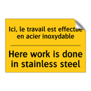 Ici, le travail est effectué en  /.../ - Here work is done in stainless  /.../