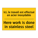 Ici, le travail est effectué en  /.../ - Here work is done in stainless  /.../