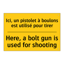 Ici, un pistolet à boulons est  /.../ - Here, a bolt gun is used for shooting /.../