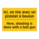 Ici, on tire avec un pistolet  /.../ - Here, shooting is done with a  /.../