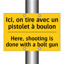 Ici, on tire avec un pistolet  /.../ - Here, shooting is done with a  /.../