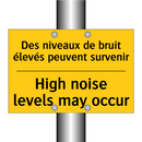 Des niveaux de bruit élevés peuvent  /.../ - High noise levels may occur