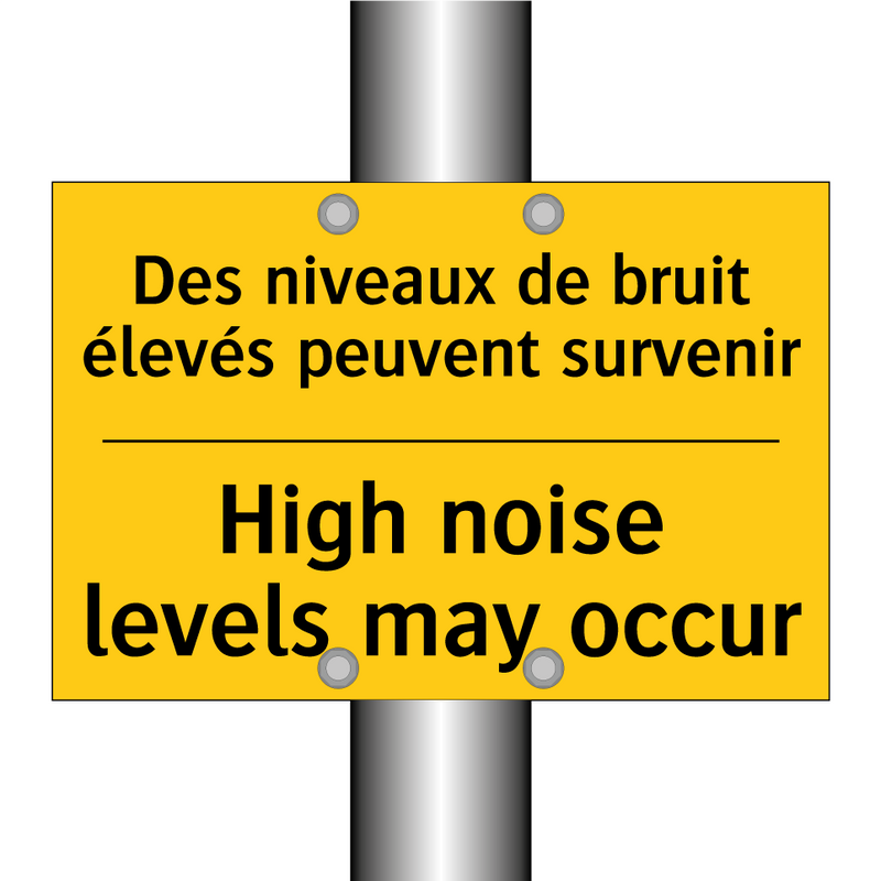 Des niveaux de bruit élevés peuvent  /.../ - High noise levels may occur