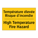 Température élevée Risque d'incendie /.../ - High Temperature Fire Hazard