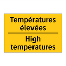 Températures élevées - High temperatures