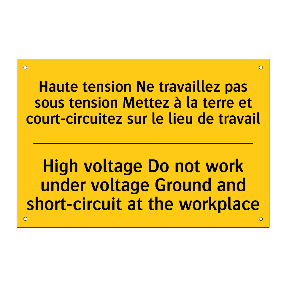 Haute tension Ne travaillez pas  /.../ - High voltage Do not work under  /.../