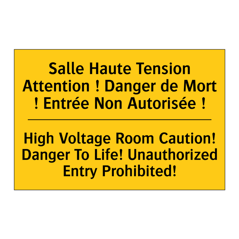 Salle Haute Tension Attention  /.../ - High Voltage Room Caution! Danger  /.../