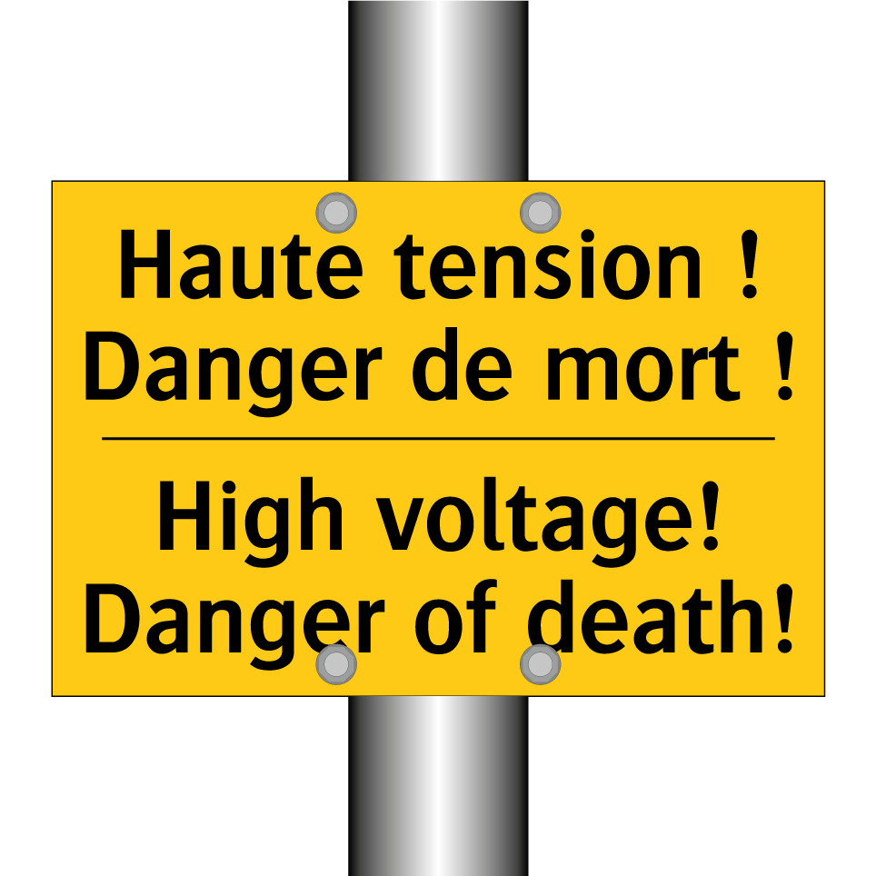 Haute tension ! Danger de mort  /.../ - High voltage! Danger of death!