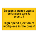 Éjection à grande vitesse de la  /.../ - High-speed ejection of workpiece  /.../