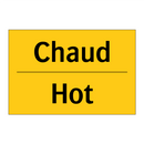 Chaud - Hot