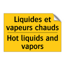 Liquides et vapeurs chauds - Hot liquids and vapors