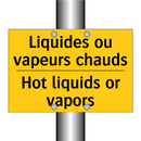 Liquides ou vapeurs chauds - Hot liquids or vapors