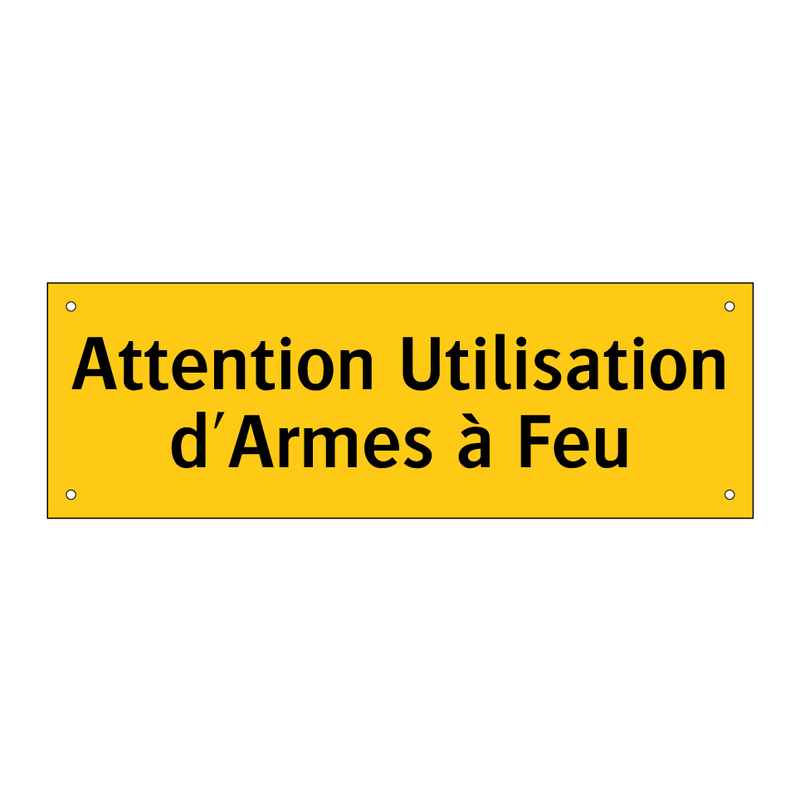 Attention Utilisation d'Armes à Feu
