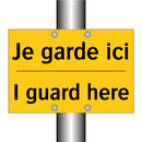 Je garde ici - I guard here