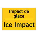 Impact de glace - Ice Impact