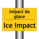 Impact de glace - Ice Impact