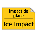Impact de glace - Ice Impact