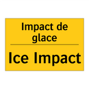 Impact de glace - Ice Impact