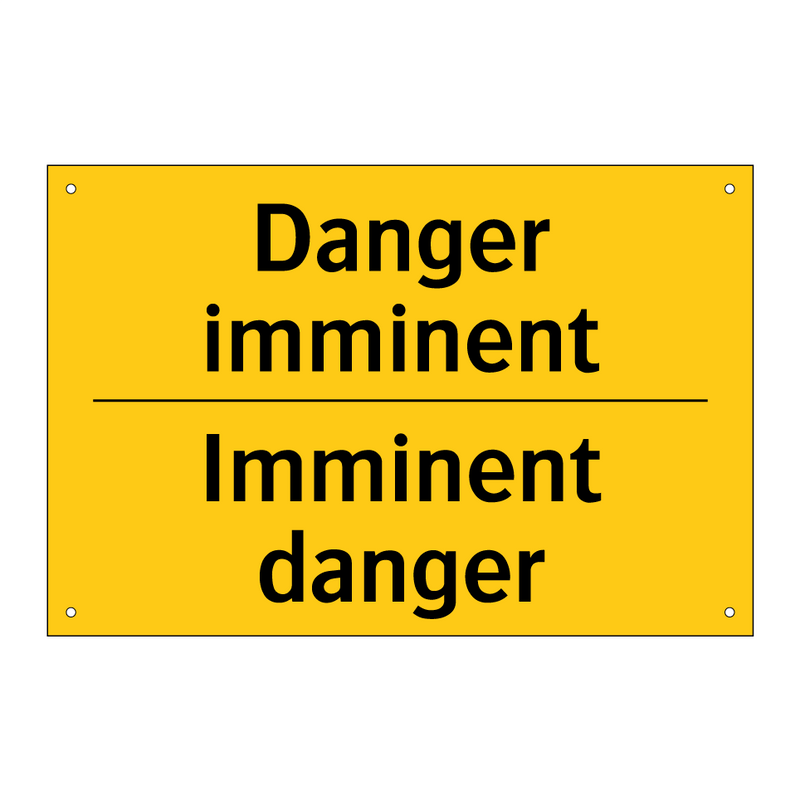 Danger imminent - Imminent danger
