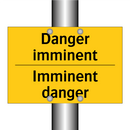 Danger imminent - Imminent danger