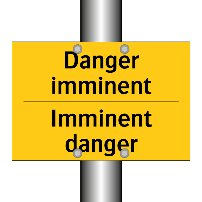 Danger imminent - Imminent danger