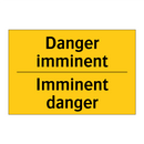 Danger imminent - Imminent danger