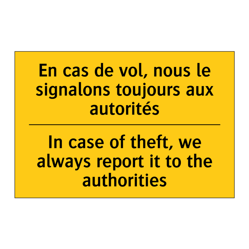 En cas de vol, nous le signalons  /.../ - In case of theft, we always report  /.../