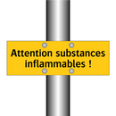 Attention substances inflammables !
