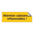 Attention substances inflammables !