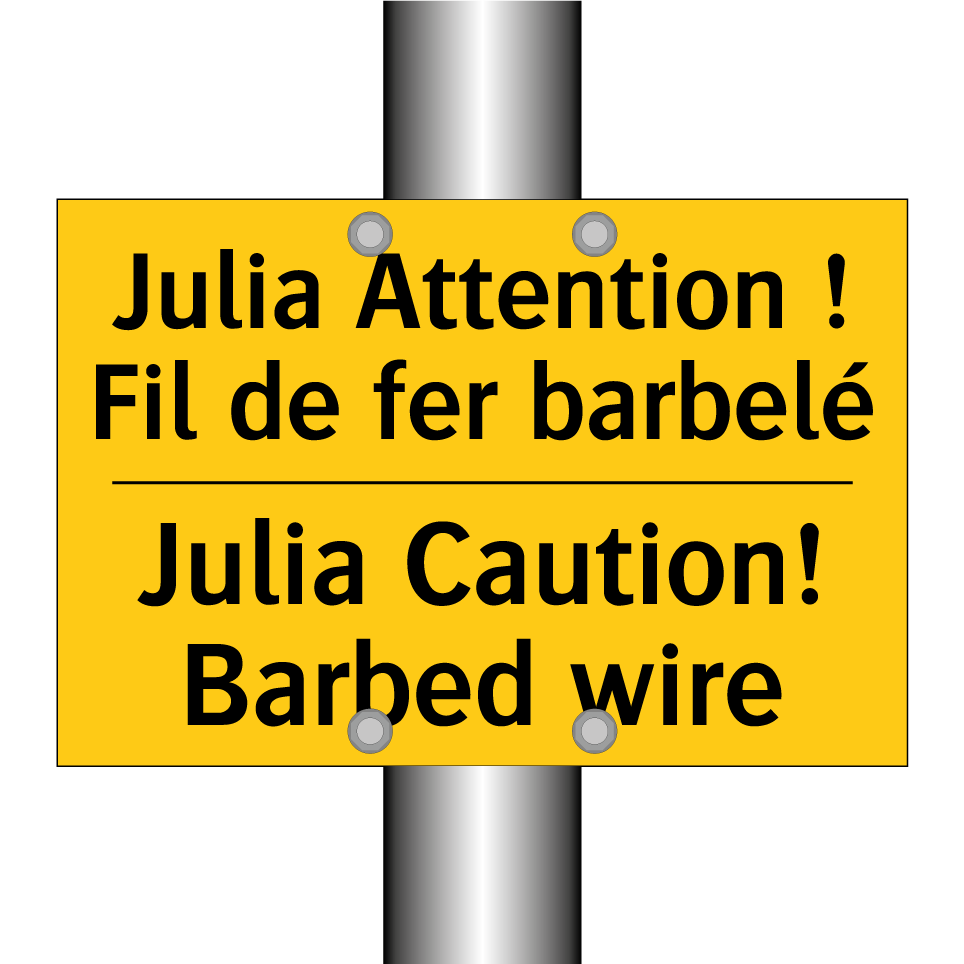 Julia Attention ! Fil de fer barbelé /.../ - Julia Caution! Barbed wire