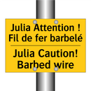 Julia Attention ! Fil de fer barbelé /.../ - Julia Caution! Barbed wire